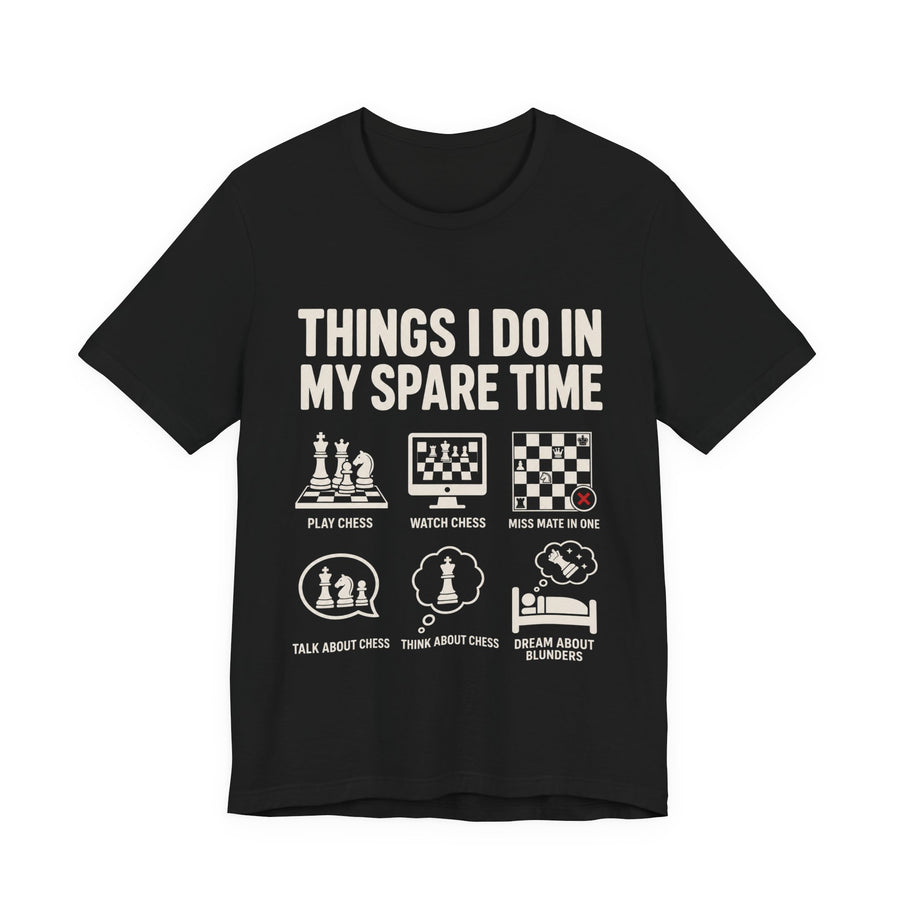 Things I Do In My Spare Time Tee