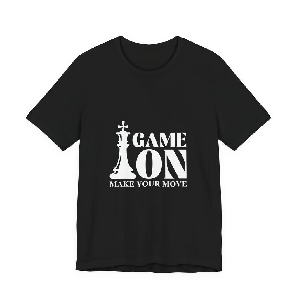 Chess T-shirt - I Never Lose — Game On Make Your Move