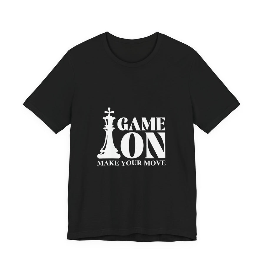 Game On Make Your Move