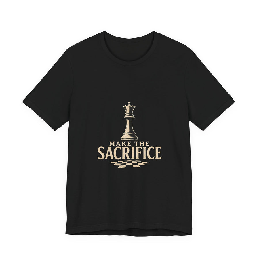 Make the Sacrifice