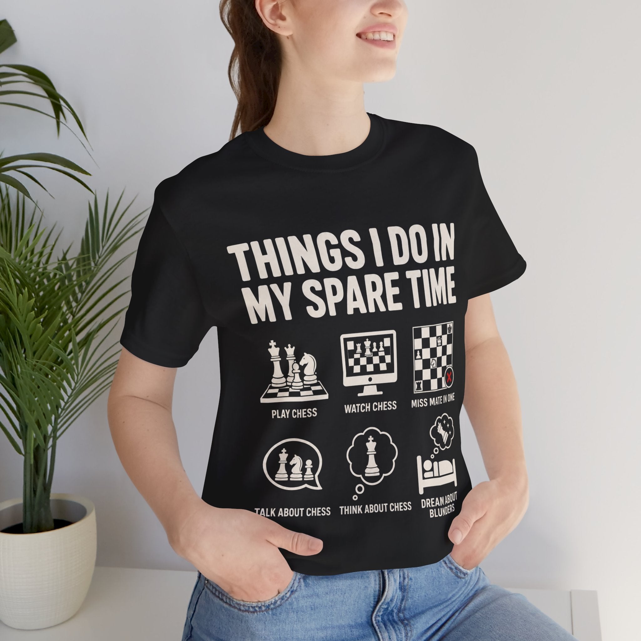 Chess T-Shirt – Things I Do In My Spare Time Tee